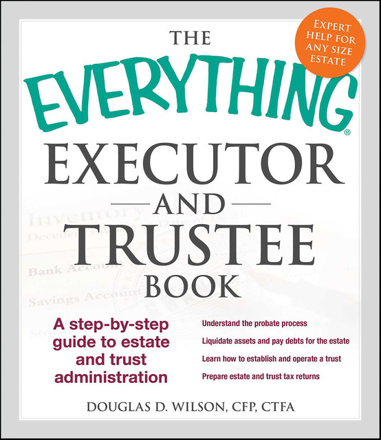 The Everything Executor and Trustee Book, Douglas Wilson