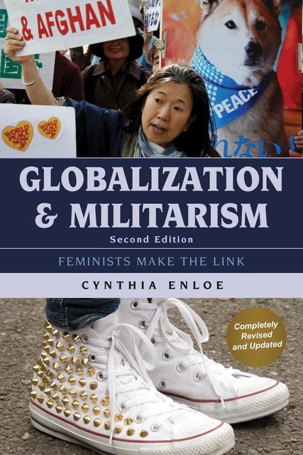 Globalization and Militarism, Cynthia Enloe