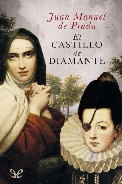 El castillo de diamante, Juan Manuel De Prada