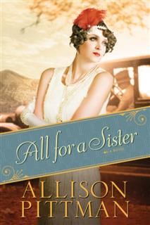All for a Sister, Allison Pittman
