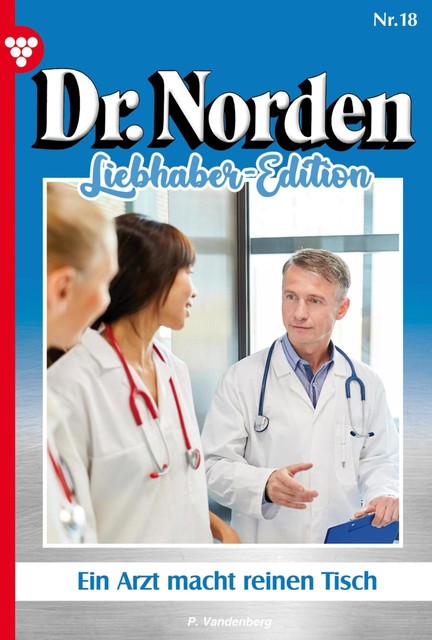 Dr. Norden Classic 18 – Arztroman, Patricia Vandenberg