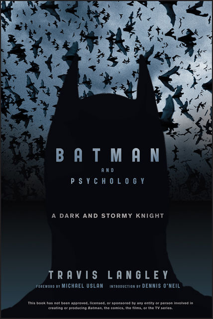 Batman and Psychology, Travis Langley