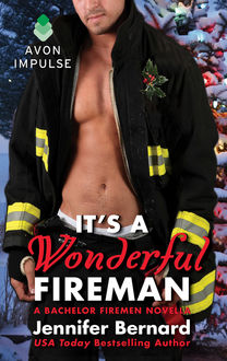 It's a Wonderful Fireman, Jennifer Bernard