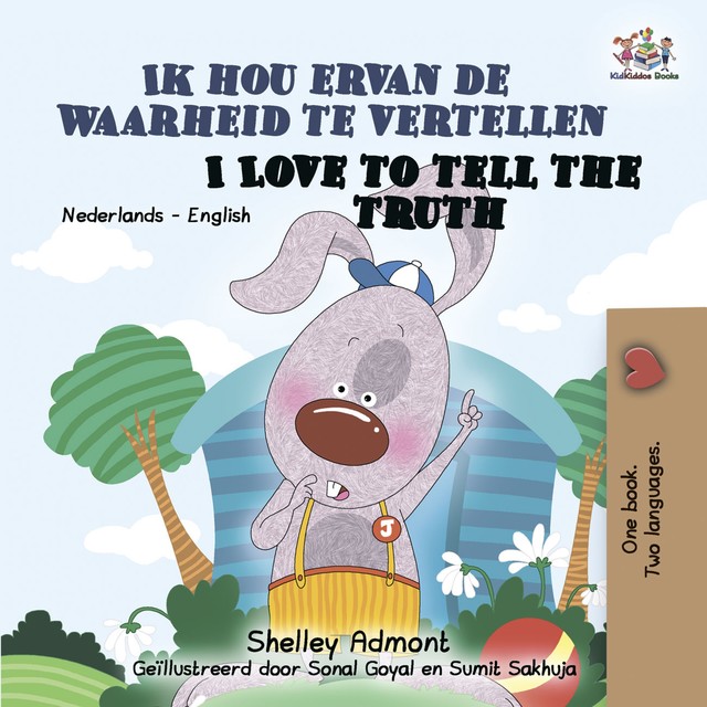 Ik hou ervan de waarheid te vertellen I Love to Tell the Truth, Shelley Admont, KidKiddos Books