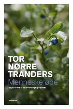 Menneskeføde, Tor Nørretranders