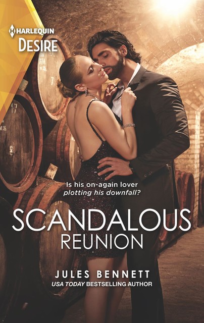 Scandalous Reunion, Jules Bennett