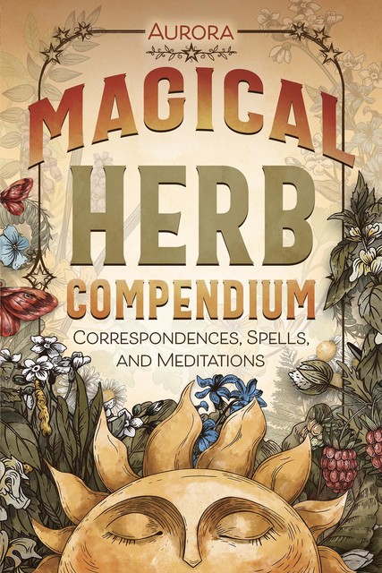 Magical Herb Compendium, Aurora