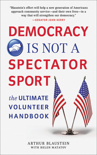 Democracy Is Not a Spectator Sport, Arthur Blaustein