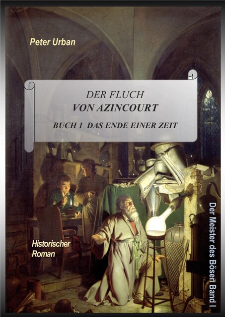 Der Fluch von Azincourt Buch 1, Peter Urban