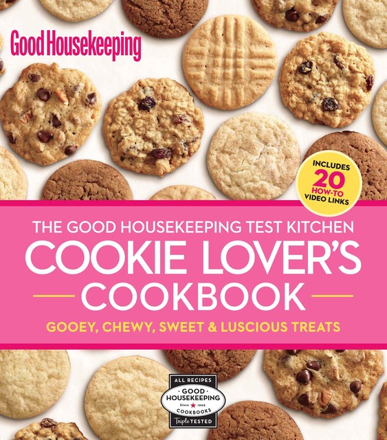 The Good Housekeeping Test Kitchen Cookie Lover's Cookbook, Good Housekeeping
