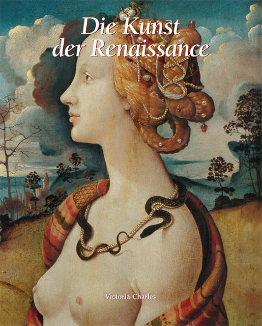 Die Kunst der Renaissance, Victoria Charles