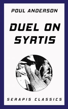 Duel on Syrtis, Poul Anderson, Raymond Gallun, Jim Wannamaker, Roger Dee