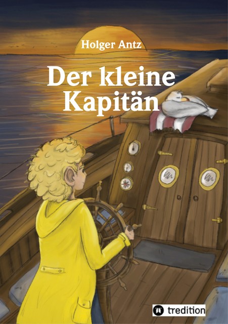 Der kleine Kapitän, Holger Antz