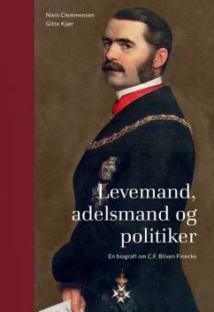 Levemand, adelsmand og politiker, Gitte Kjær, Niels Clemmensen