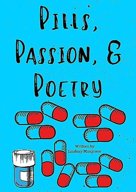 Pills, Passion, and Poetry, Lindsay Musgrove