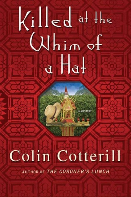 Killed at the Whim of a Hat, Colin Cotterill