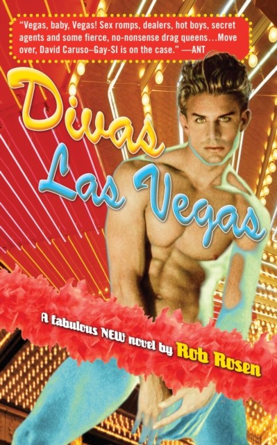 Divas Las Vegas, Rob Rosen