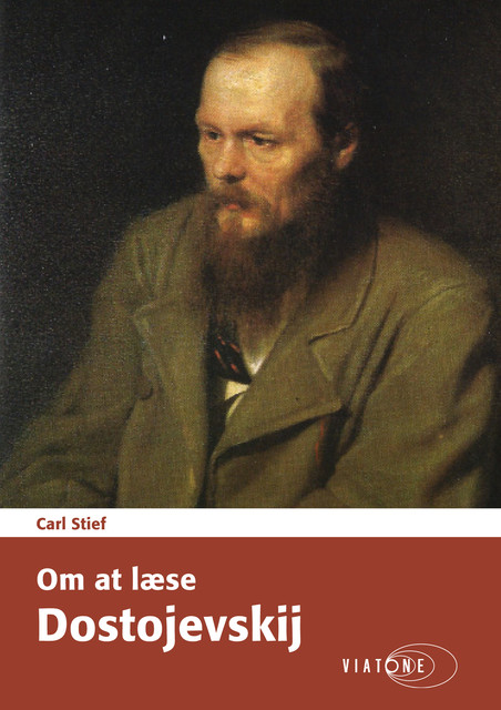 Om at læse Dostojevskij, Carl Stief