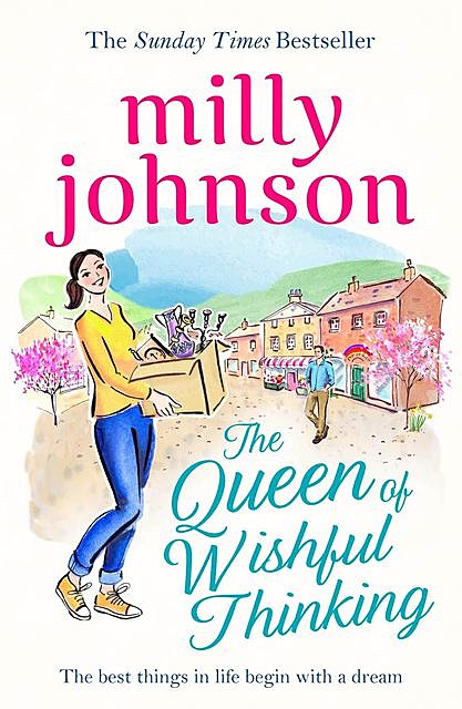 The Queen of Wishful Thinking, Milly Johnson