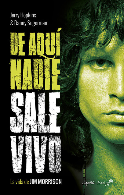 De aquí nadie sale vivo, Jerry Hopkins, Danny Sugerman