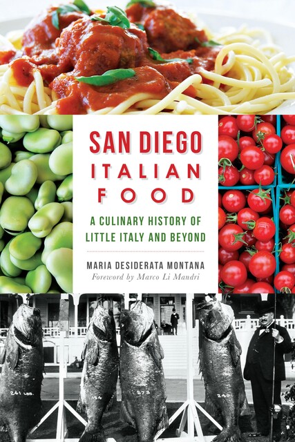 San Diego Italian Food, Maria Desiderata Montana