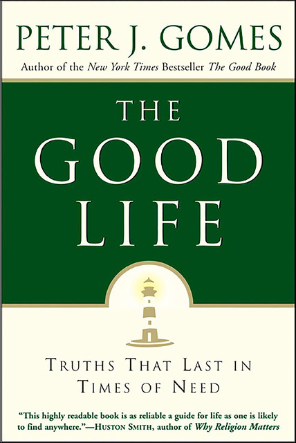 The Good Life, Peter J. Gomes