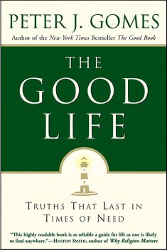 The Good Life, Peter J. Gomes