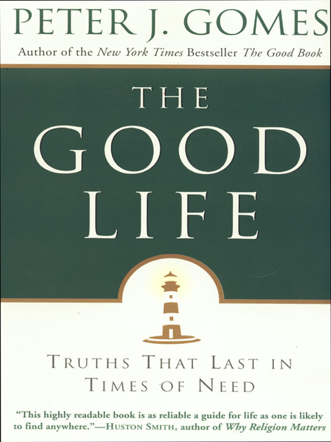 The Good Life, Peter J. Gomes