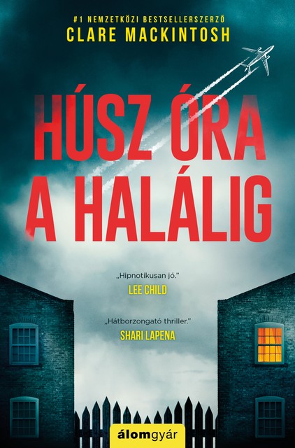 Húsz óra a halálig, Clare Mackintosh