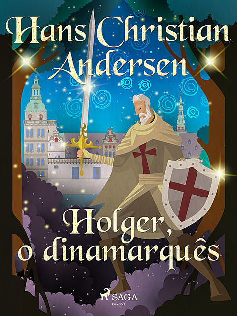 Holger, o dinamarquês, Hans Christian Andersen