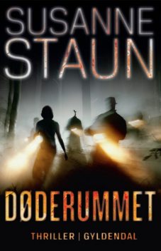 Døderummet, Susanne Staun