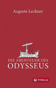 Die Abenteuer des Odysseus, Auguste Lechner
