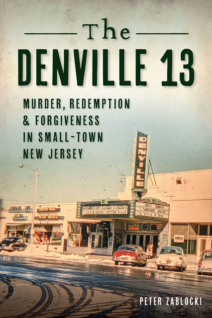 The Denville 13, Peter Zablocki