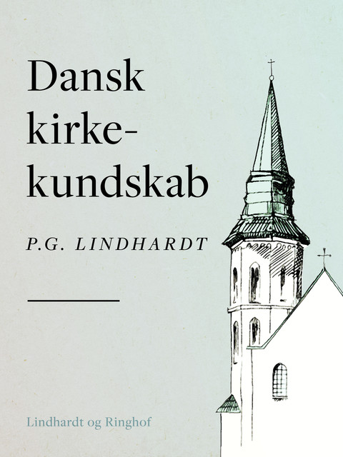 Dansk kirkekundskab, P.G. Lindhardt