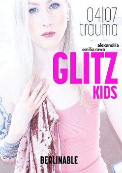 Glitz Kids – Episode 4, Alexandria Emilia Rawa