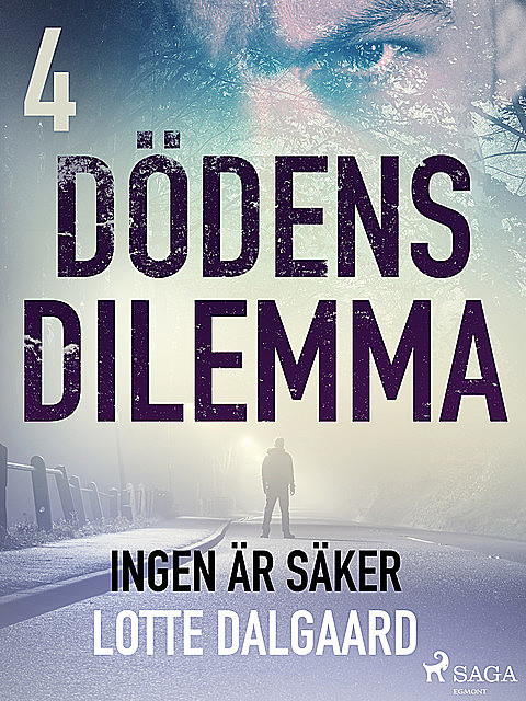 Dödens dilemma 4 – Ingen är säker, Lotte Dalgaard