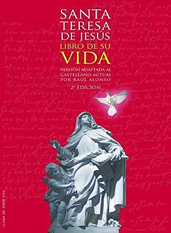 Libro De Su Vida, Santa Teresa de Jesús