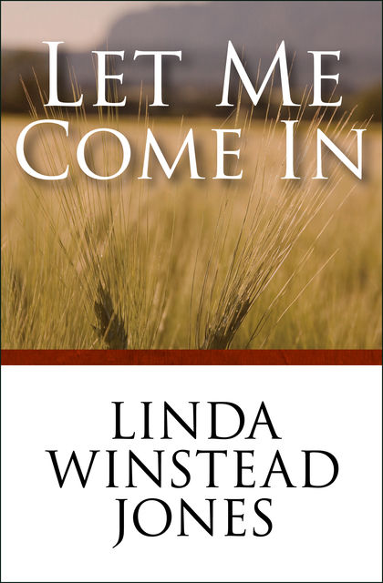 Let Me Come In, Linda Winstead Jones