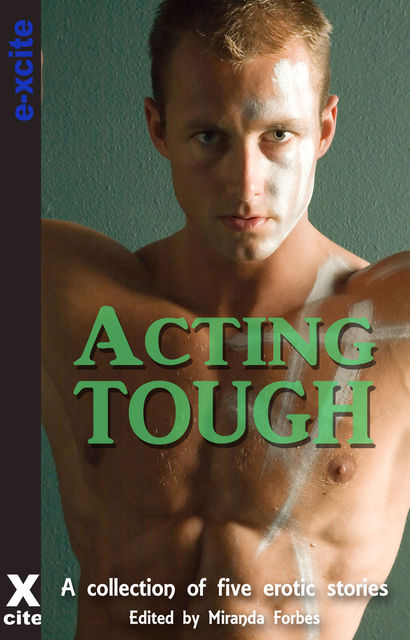 Acting Tough, Elizabeth Cage, Alex Jordaine, Landon Dixon, Kay Jaybee, Alana James