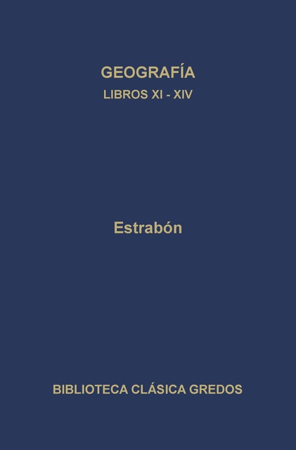 Geografía. Libros XI-XIV, Estrabón