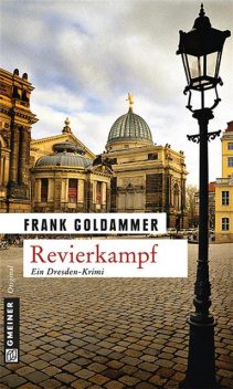 Revierkampf, Frank Goldammer
