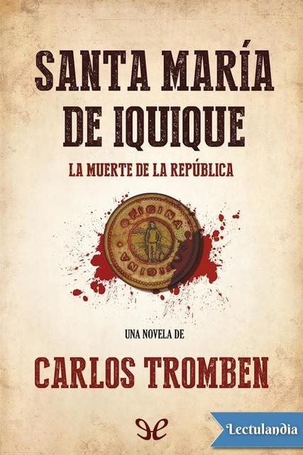 Santa María de Iquique, Carlos Tromben