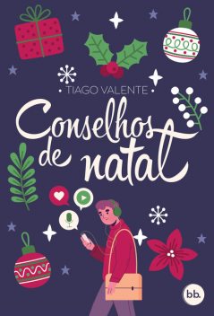 Conselhos de Natal, Tiago Valente