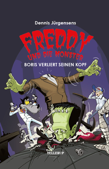 Freddy und die Monster #1: Boris verliert seinen Kopf, Jesper W. Lindberg