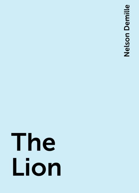 The Lion, Nelson Demille