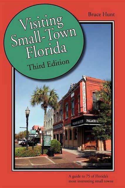 Visiting Small-Town Florida, Bruce Hunt