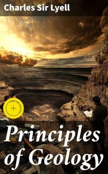 Principles of Geology, Charles Lyell
