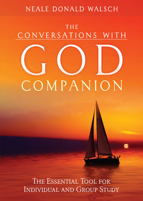 The Conversations with God Companion, Neale Donald Walsch
