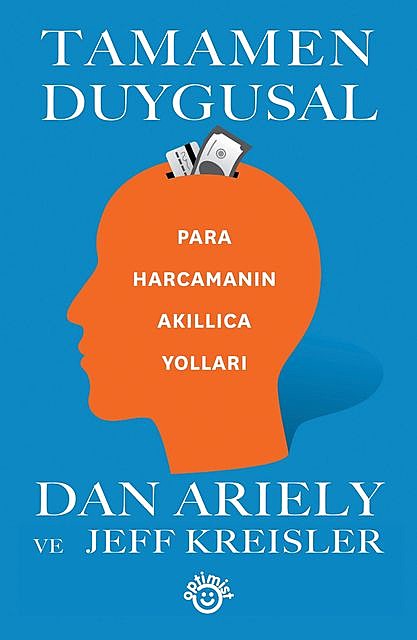 Tamamen Duygusal, Dan Ariely