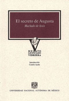El secreto de Augusta, Joaquim Machado De Assis